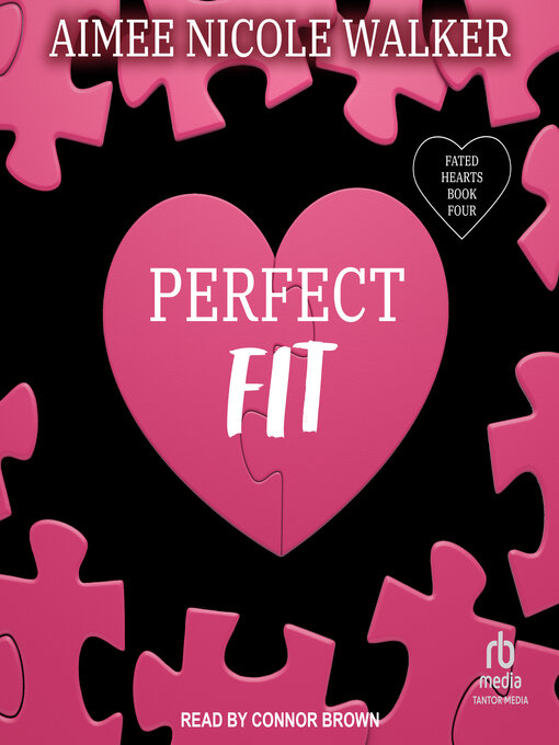 Title details for Perfect Fit by Aimee Nicole Walker - Available